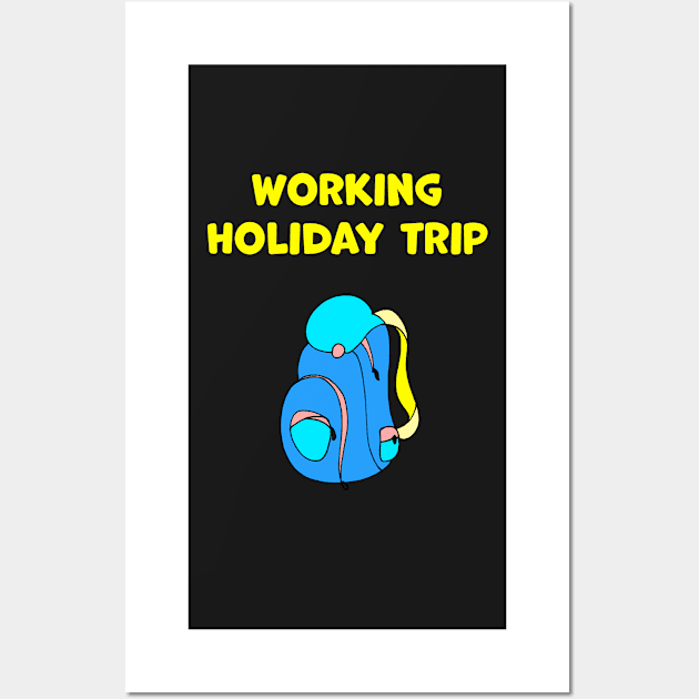 Work and Holiday Trip Wall Art by Artstastic